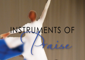 Instruments of Praise - Dance Ministry @ Dale City Christian Church | Woodbridge | Virginia | United States